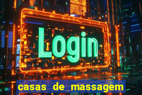 casas de massagem em porto alegre